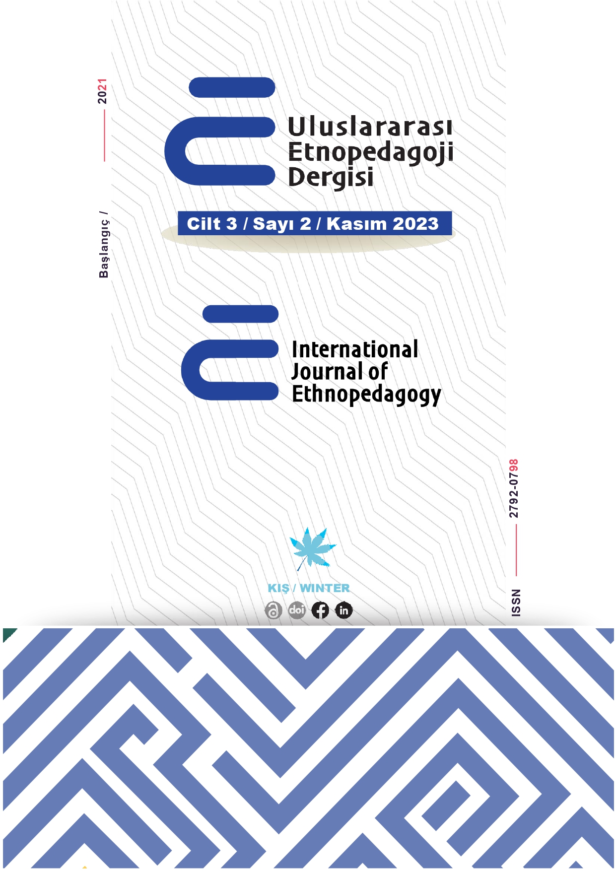 					Cilt 3 Sayı 2 (2023): Uluslararası Etnopedagoji Dergisi Gör
				
